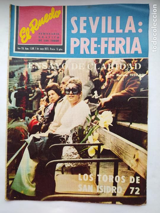 Tauromaquia: EL RUEDO. N&ordm; 1506. 1 MAYO 1973. SEVILLA PRE-FERIA. LOS TOROS DE SAN ISIDRO 72. TDKC88