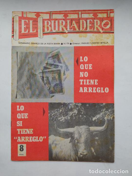Stierkampf: EL BURLADERO N&ordm; 79. SEMANARIO GRAFICO DE LA FIESTA BRAVA. MANUEL LOZANO SEVILLA. TDKC88