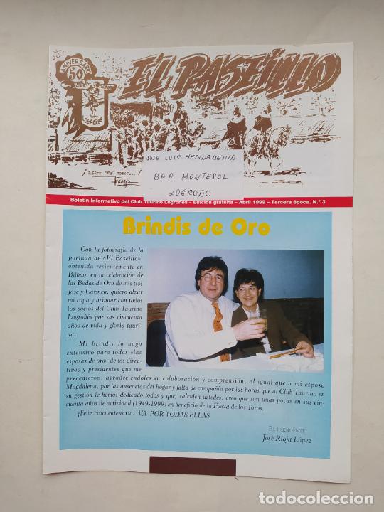 Tauromachie: EL PASEILLO. BOLETIN INFORMATIVO DEL CLUB TAURINO LOGRO&Ntilde;ES. TERCERA EPOCA. N&ordm; 3. ABRIL 1999. TDKC88