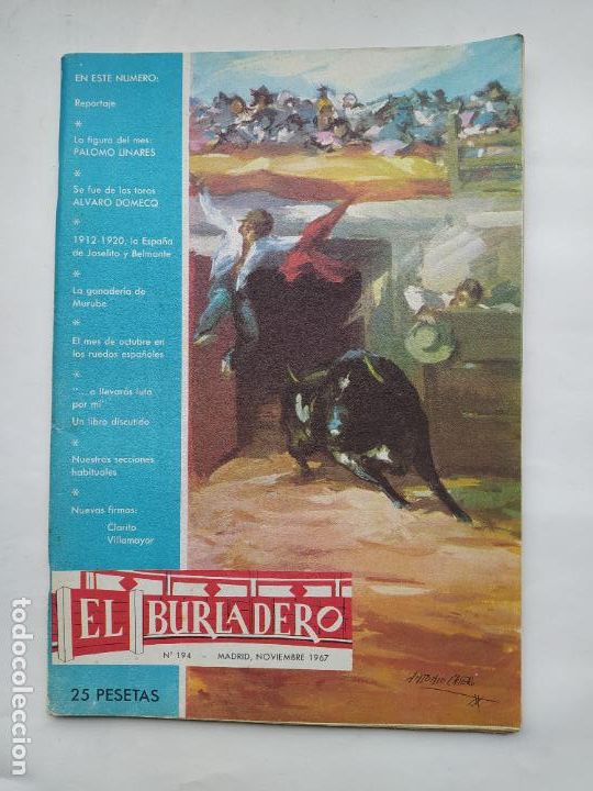 Tauromachie: EL BURLADERO SEMANARIO GRAFICO DE LA FIESTA BRAVA. N&ordm; 194. NOVIEMBRE 1967. PALOMO LINARES. TDKC73