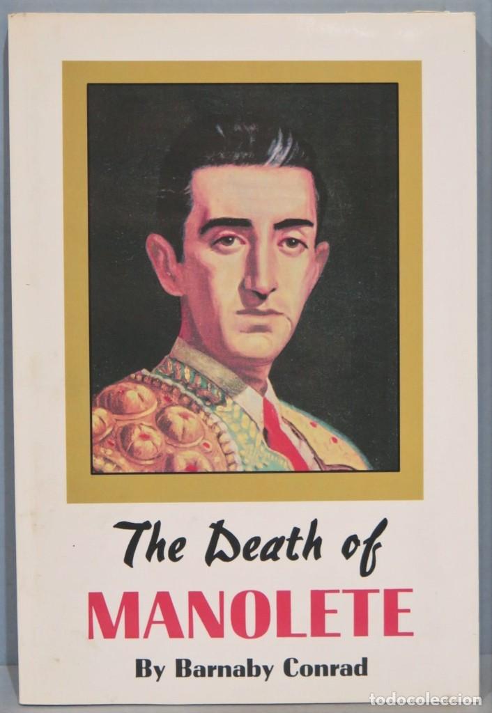 Bullfighting: THE DEATH OF MOANOLETE. CONRAD