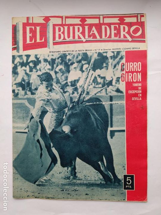 Tauromaquia: EL BURLADERO. SEMANARIO GR&Aacute;FICO DE LA FIESTA BRAVA. N&ordm; 11. 29 ABRIL 1964. CURRO GIRON. TDKC92