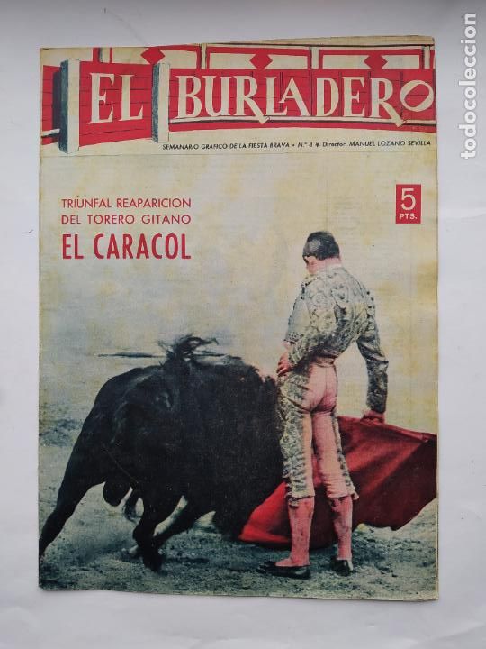 Tauromaquia: EL BURLADERO. SEMANARIO GR&Aacute;FICO DE LA FIESTA BRAVA. N&ordm; 8. 8 ABRIL 1964. TORERO GITANO CARACOL TDKC92