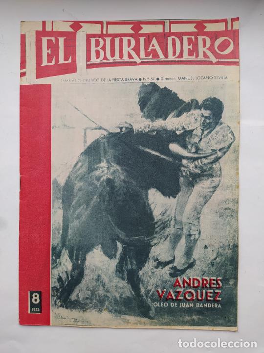 Bullfighting: El Burladero. Semanario gr&aacute;fico de la Fiesta Brava. N&ordm; 57. 17 MARZO 1965 ANDRES VAZQUEZ. TDKC92