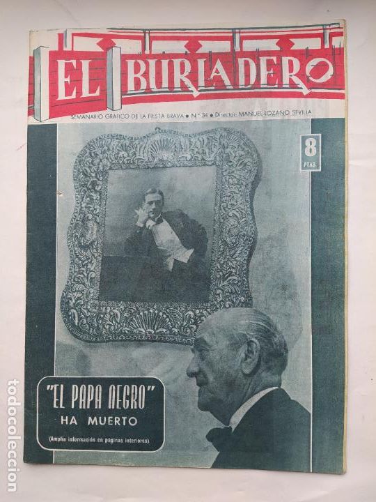 Tauromachie: El Burladero. Semanario gr&aacute;fico de la Fiesta Brava. N&ordm; 34. 7 OCTUBRE 1964. PAPA NEGRO MUERTO TDKC92