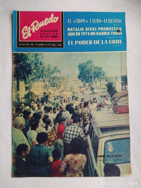 Tauromaquia: EL RUEDO. SEMANARIO GRAFICO DE TOROS. A&Ntilde;O XXXI. N&ordm; 1589. 3 DICIEMBRE DE 1974. TDK289B