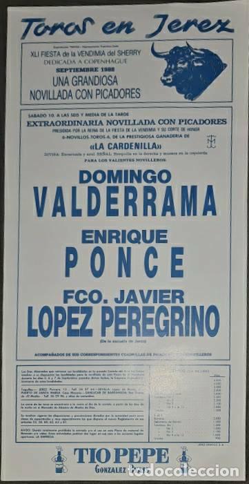 Tauromaquia: Cartel.Jerez.Septiembre 1988.Domingo Valderrama,Enrique Ponce,Fco.J. L&oacute;pez Peregrino. La Cardenilla