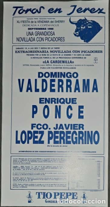 Tauromaquia: Cartel.Jerez.Septiembre 1988.Domingo Valderrama,Enrique Ponce,Fco.J. L&oacute;pez Peregrino. La Cardenilla