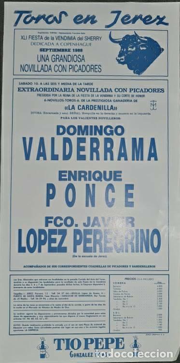 Tauromaquia: Cartel.Jerez.Septiembre 1988.Domingo Valderrama,Enrique Ponce,Fco.J. L&oacute;pez Peregrino. La Cardenilla