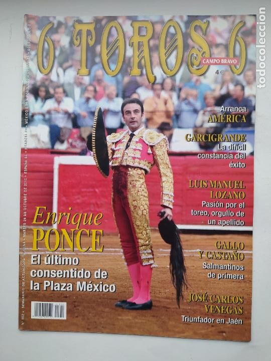 Tauromaquia: 6 TOROS 6. N&ordm; 852 SEMANARIO DE ACTUALIDAD TAURINA. 26 OCTUBRE 2010. ENRIQUE PONCE. TDKC98