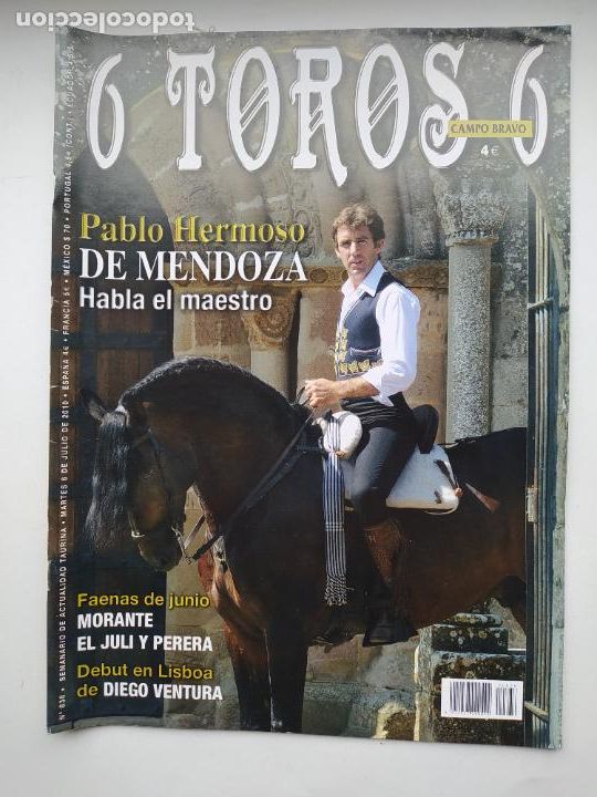 Tauromachie: 6 TOROS 6. N&ordm; 836 SEMANARIO DE ACTUALIDAD TAURINA. 6 JULIO 2010. PABLO HERMOSO DE MENDOZA. TDKC98