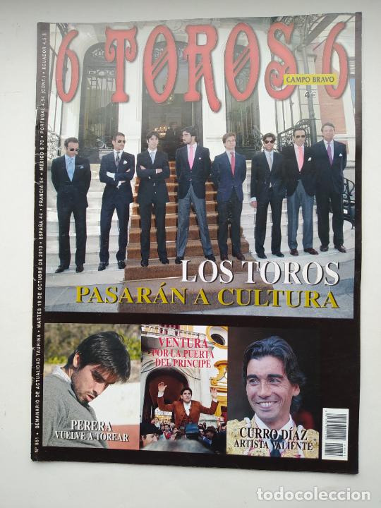 Bullfighting: 6 TOROS 6. N&ordm; 851 SEMANARIO DE ACTUALIDAD TAURINA. 19 OCTUBRE 2010. TOROS CULTURA. TDKC99