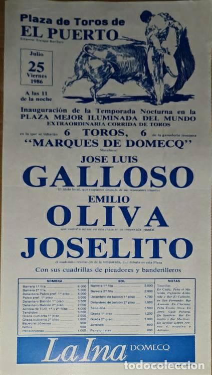 Tauromaquia: Cartel. El Puerto. 25 Julio 1986. J.L. Galloso. Emilio Oliva y Joselito. G. Marqu&eacute;s de Domecq