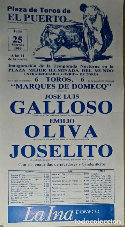 Tauromaquia: Cartel. El Puerto. 25 Julio 1986. J.L. Galloso. Emilio Oliva y Joselito. G. Marqu&eacute;s de Domecq