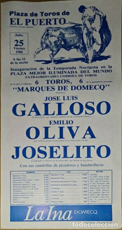 Tauromaquia: Cartel. El Puerto. 25 Julio 1986. J.L. Galloso. Emilio Oliva y Joselito. G. Marqu&eacute;s de Domecq