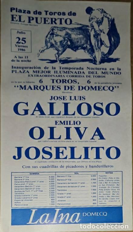 Tauromaquia: Cartel. El Puerto. 25 Julio 1986. J.L. Galloso. Emilio Oliva y Joselito. G. Marqu&eacute;s de Domecq