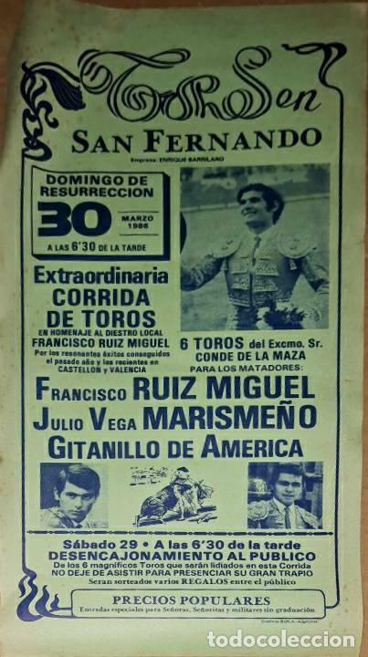 Tauromaquia: Cartel. San Fernando. 30 Marzo 1986. Fco. Ruiz Miguel, Julio Vega Marisme&ntilde;o, Gitanillo de Am&eacute;rica