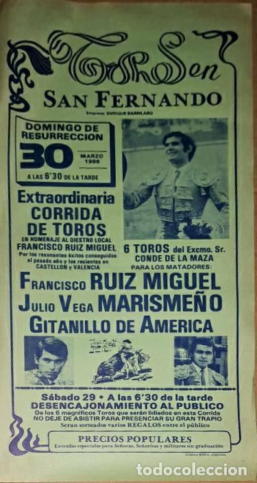 Tauromaquia: Cartel. San Fernando. 30 Marzo 1986. Fco. Ruiz Miguel, Julio Vega Marisme&ntilde;o, Gitanillo de Am&eacute;rica