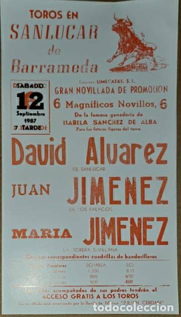Tauromaquia: Cartel. Sanl&uacute;car. 12 Septiembre 1987. David Alvarez, Juan Jim&eacute;nez, Mar&iacute;a Jim&eacute;nez