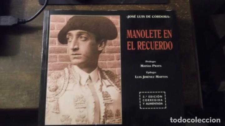 Tauromaquia: Manolete en el recuerdo por Jose luis de cordoba y prologo de matias prats