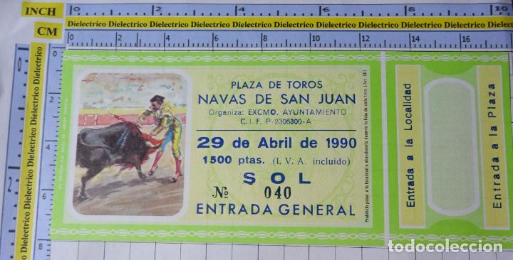 Bullfighting: ENTRADA. PLAZA CORRIDA TOROS. A&Ntilde;O 1990. NAVAS DE SAN JUAN, JAEN. 152