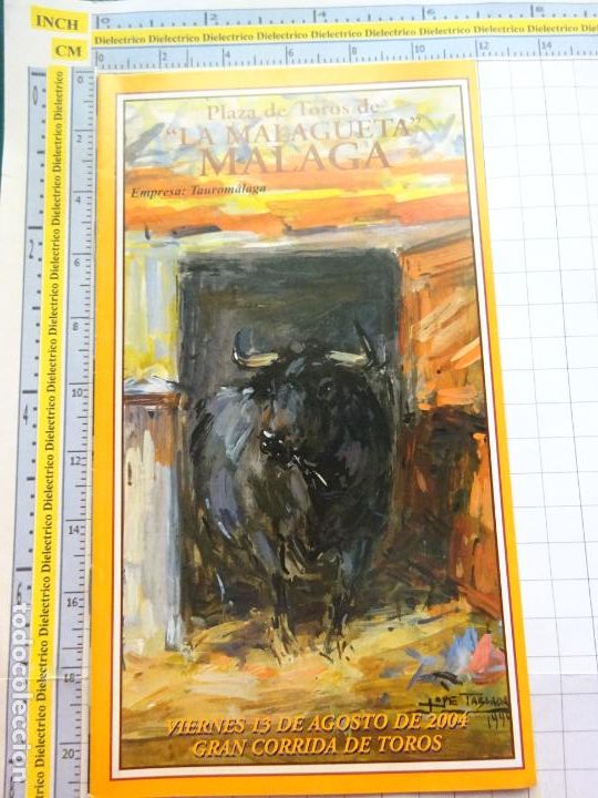 Bullfighting: CARTEL DE TOROS. PLAZA DE M&Aacute;LAGA 2004. PROGRAMA DOMINGO 13 AGOSTO MALAGUETA. 21