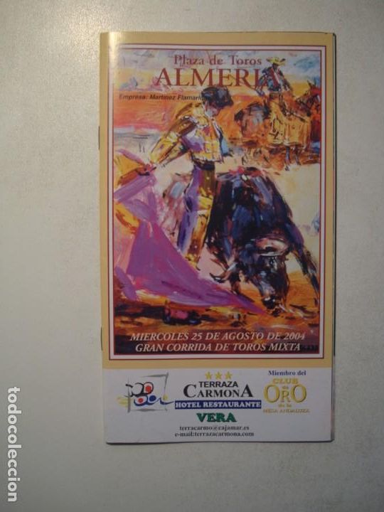 Tauromaquia: PROGRAMA PLAZA TOROS ALMER&Iacute;A. MI&Eacute;RCOLES 25 DE AGOSTO DE 2004 ANT&Oacute;N CORTES / ENRIQUE PONCE
