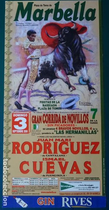 Bullfighting: CARTEL DE TOROS TAUROMAQUIA PLAZA DE MARBELLA, M&Aacute;LAGA. 2006. ISMAEL CUEVAS, RODR&Iacute;GUEZ. 31CM. 86