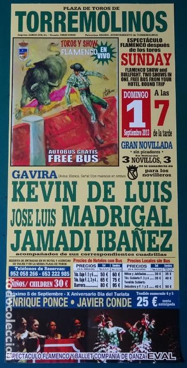 Bullfighting: CARTEL DE TOROS TAUROMAQUIA PLAZA DE TORREMOLINOS, M&Aacute;LAGA. 2013. KEVIN DE LUIS, MADRIGAL. 31CM. 92