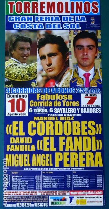 Tauromaquia: CARTEL DE TOROS TAUROMAQUIA PLAZA DE TORREMOLINOS, M&Aacute;LAGA. 2008. CORDOB&Eacute;S FANDI PERERA. 31CM. 95