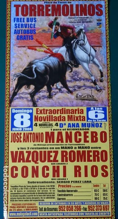Bullfighting: CARTEL DE TOROS TAUROMAQUIA PLAZA DE TORREMOLINOS, M&Aacute;LAGA. 2008. MANCEBO ROMERO CONCHI. 31CM. 98