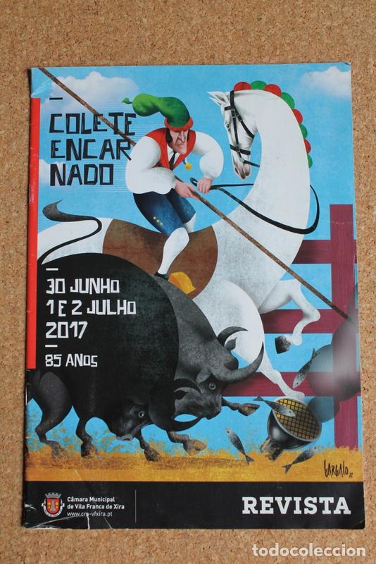 Tauromaquia: Colete Encarnado. Revista. Vila Franca de Xira, C&aacute;mara Municipal, 2017.
