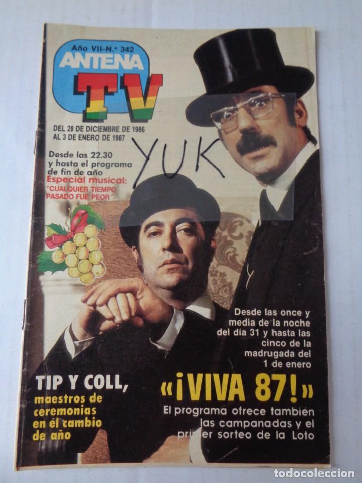 Tauromaquia: REVISTA ANTENA TV N&ordm; 342 - TIP Y COLL -FIN DE A&Ntilde;O SERRAT MIGUEL RIOS- ALASKA BOLA DE CRISTAL... 1986