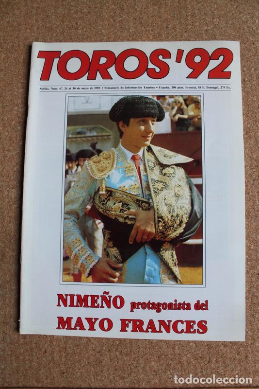 Tauromaquia: Revista Toros'92 N&ordm; 67. 24-30 Mayo 1989. Nime&ntilde;o Protagonista Del Mayo Frances