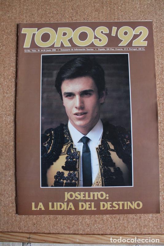 Tauromaquia: Revista Toros'92 N&ordm; 19. 14-20 Junio 1988. Joselito: La Lidia Del Destino