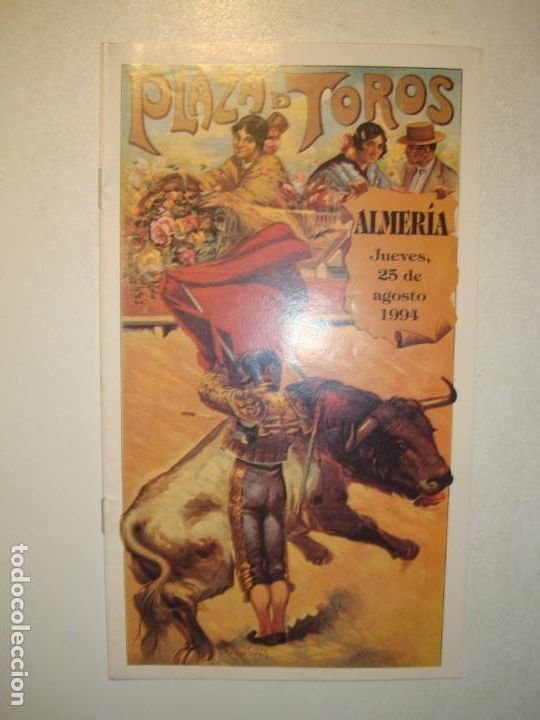 Tauromaquia: PROGRAMA PLAZA TOROS ALMER&Iacute;A 25 DE AGOSTO 1994 CURRO VAZQUEZ / LITRI / ENRIQUE PONCE