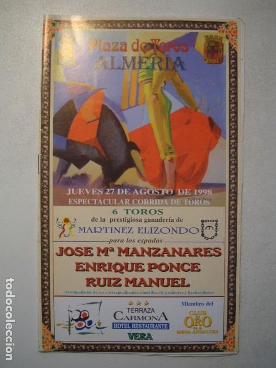 Tauromaquia: PROGRAMA PLAZA TOROS ALMER&Iacute;A JUEVES 27 DE AGOSTO 1998 JOSE M&ordf; MANZANARES / ENRIQUE PONCE / RUIZ MANU