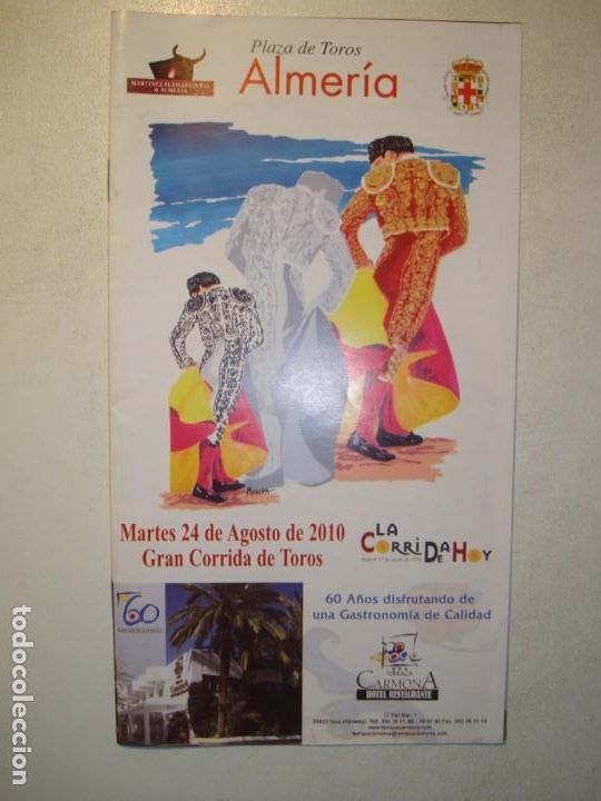 Tauromaquia: PROGRAMA PLAZA TOROS ALMER&Iacute;A MARTES 24 DE AGOSTO 2010 ENRIQUE PONCE / EL JULI / JOSE MAR&Iacute;A MANZANARE