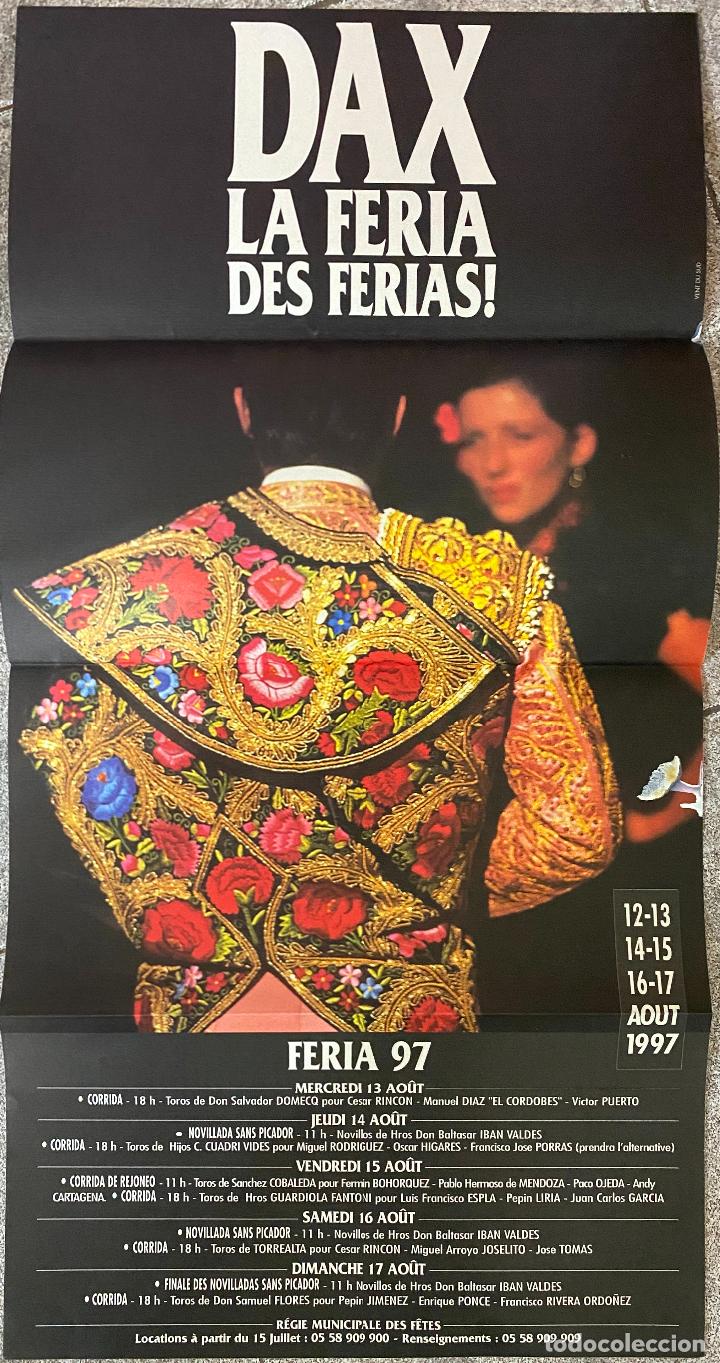 Tauromaquia: CARTEL DE TOROS. DAX, LA FERIA DES FERIAS!. 1997. EL CORDOBES, JOSELITO, JOSE TOMAS, RIVERA ORDO&Ntilde;EZ.
