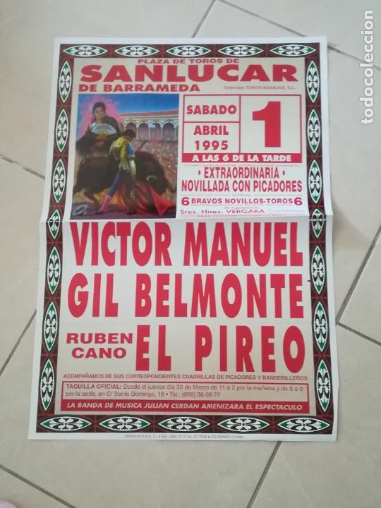 Tauromaquia: CARTEL DE TOROS. PLAZA DE SANLUCAR DE BARRAMEDA, CADIZ. 1995. VICTOR MANUEL, EL PIREO. 64 X 44CM