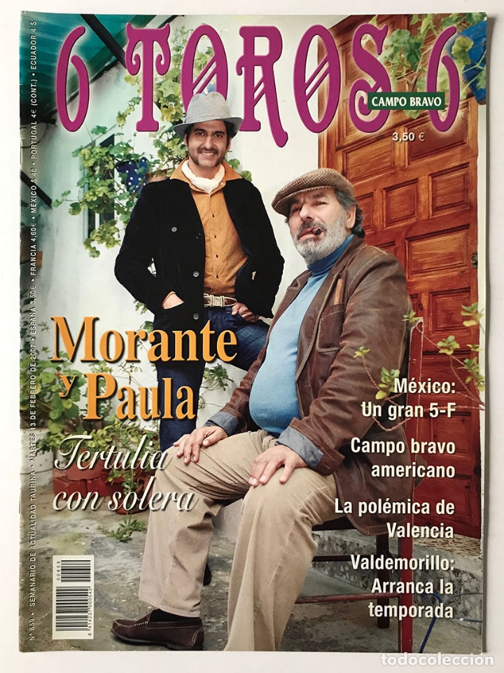 Tauromaquia: Revista 6 Toros 6 N&ordm; 659. Morante y Paula. Tertulia con solera