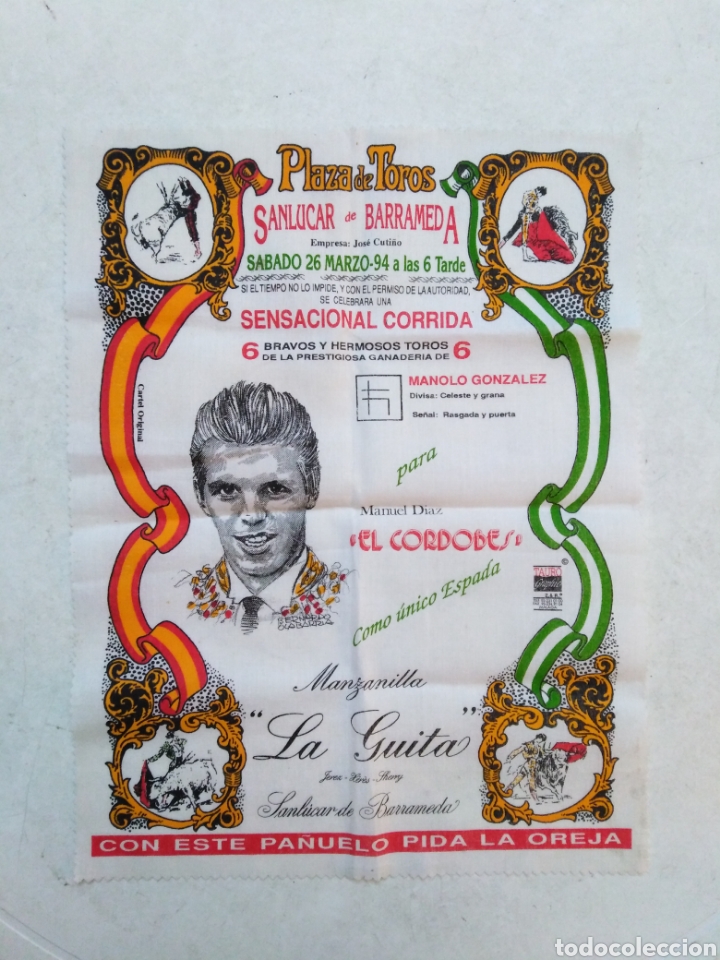 Bullfighting: Cartel en tela de plaza de toros, Manuel D&iacute;az &rdquo; El Cordob&eacute;s &rdquo; 1994