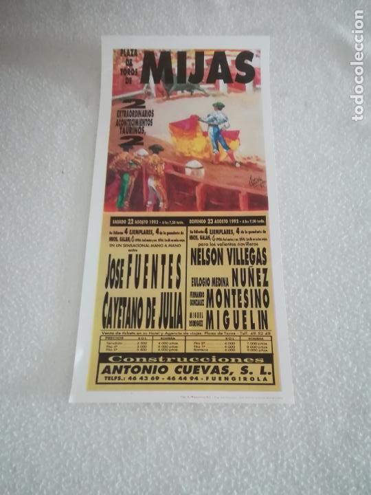Tauromaquia: CARTEL DE TOROS. PLAZA DE TOROS MIJAS. 1992. FUENTES, DE JULIA, VILLEGAS, MONTESINO, MIGUELIN