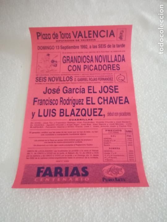 Tauromaquia: CARTEL DE TOROS. PLAZA DE TOROS VALENCIA. 1992. CON PICADORES. EL JOSE, EL CHAVEA. LUIS BLAZQUEZ.
