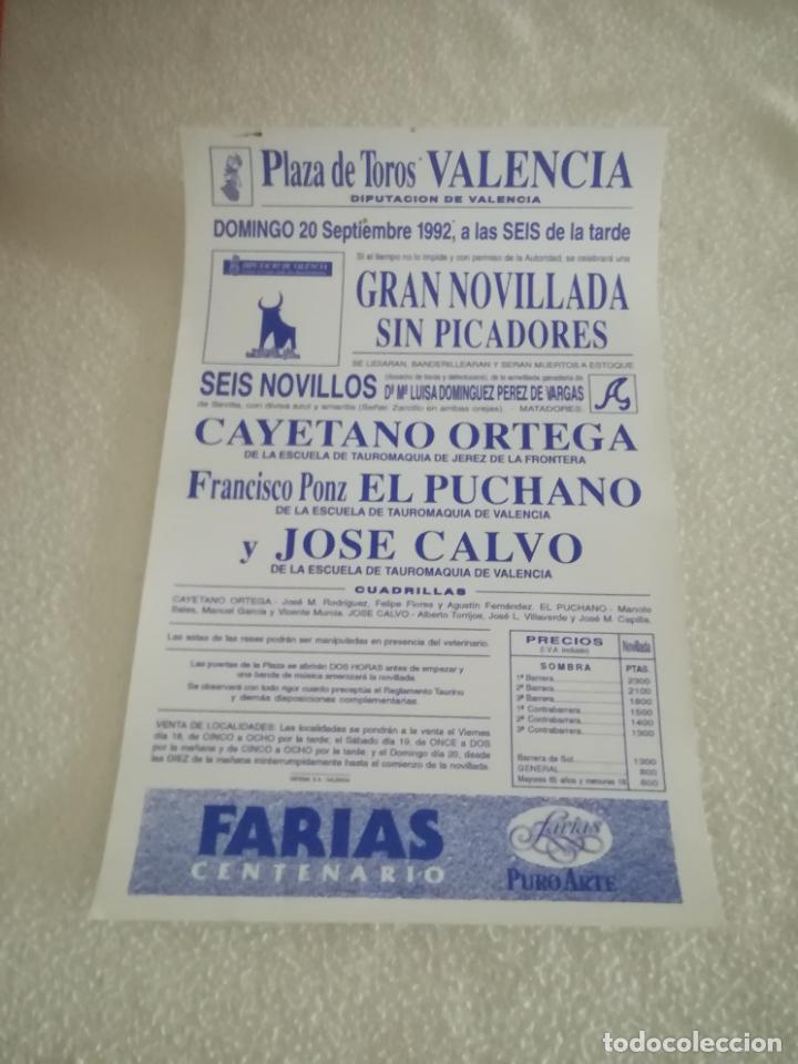 Tauromaquia: CARTEL DE TOROS. PLAZA DE TOROS VALENCIA. 1992. SEIS NOVILLOS. CAYETANO ORTEGA, PUCHANO, CALVO