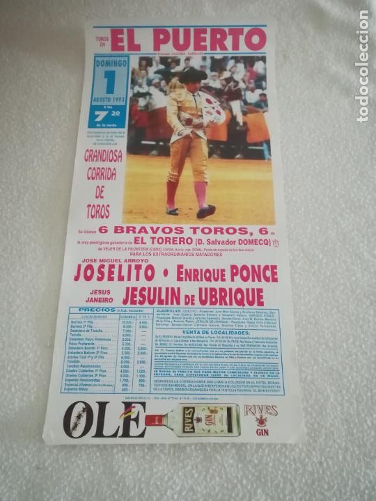 Tauromaquia: CARTEL DE TOROS. PLAZA TOROS EL PUERTO SANTA MARIA. 1993. JOSELITO, ENRIQUE PONCE, JESULIN