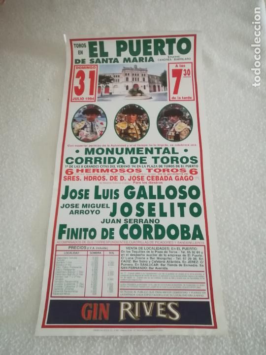 Tauromaquia: CARTEL DE TOROS. PLAZA TOROS EL PUERTO DE SANTA MARIA. 1994. GALLOSO, JOSELITO, FINITO DE CORDOBA