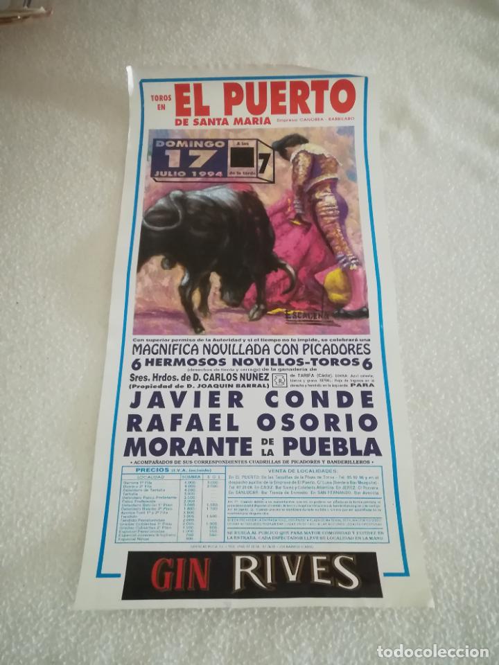 Tauromaquia: CARTEL DE TOROS. PLAZA TOROS EL PUERTO DE SANTA MARIA. 1994. JAVIER CONDE, OSORIO, MORANTE