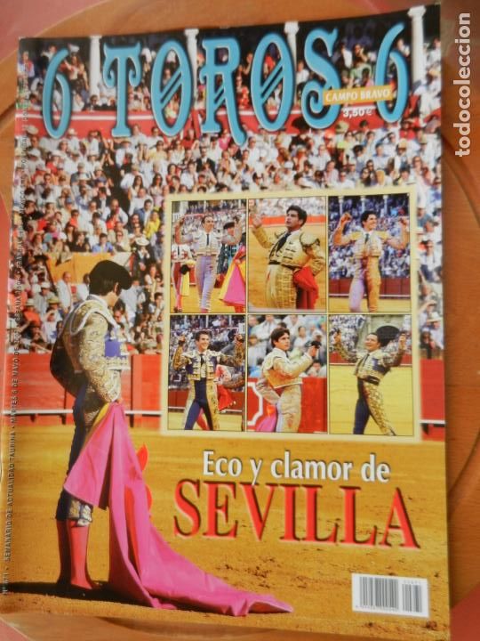 Bullfighting: REVISTA 6 TOROS 6 - N&ordm; 671 - A&Ntilde;O 2007 - ECO Y CLAMOR EN SEVILLA ...