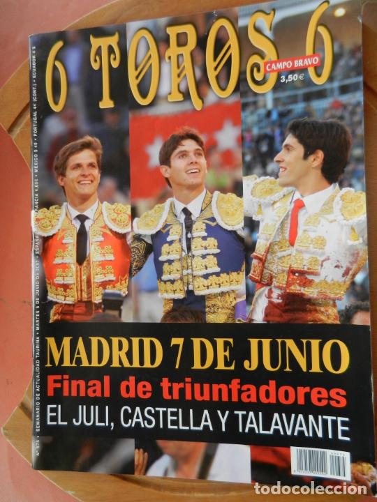 Bullfighting: REVISTA 6 TOROS 6 - N&ordm; 675 - A&Ntilde;O 2007 - EL JULI, CASTELLA Y TALAVANTE TRIUNFADORES EN MADRID ...